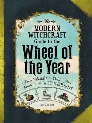 cover image of The Modern Witchcraft Guide to the Wheel of the Year